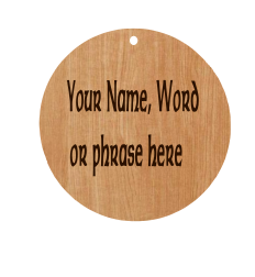 Custom Engraved Name/Word- Unfinished Wood