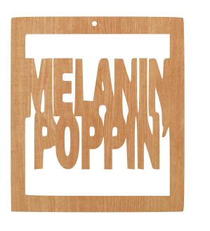 Melanin Poppin
