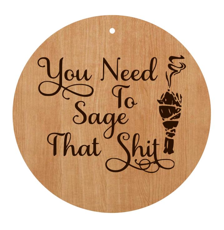Sage That Shit