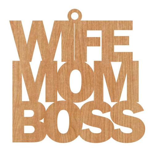 Wife, Mom, Boss