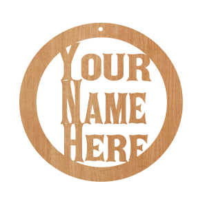 Custom Name/Word Circle- Unfinished Wood