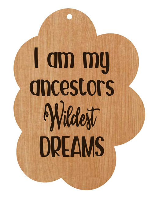 Ancestors Wildest Dreams- Cloud