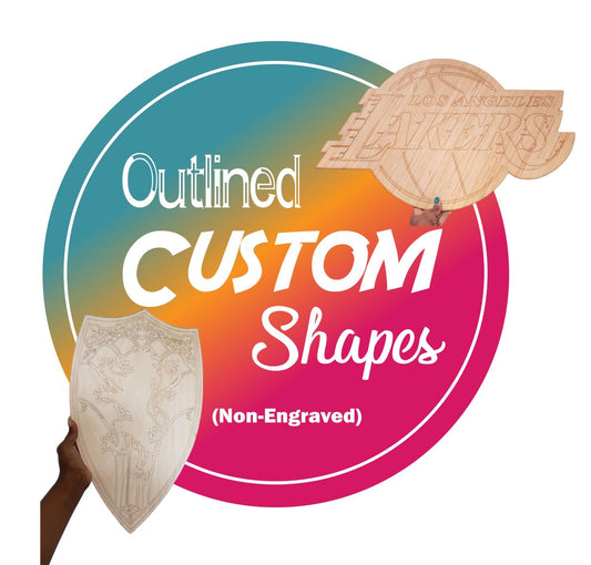 Custom OUTLINED Dye Cut Wood Shape Cutout